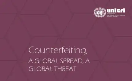 Counterfeiting, a Global Spread, a Global Threat
