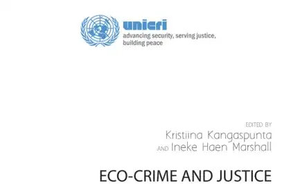 ECO-CRIME AND JUSTICE ESSAYS ON ENVIRONMENTAL CRIME